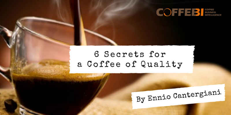 the secrets for a coffee of quality