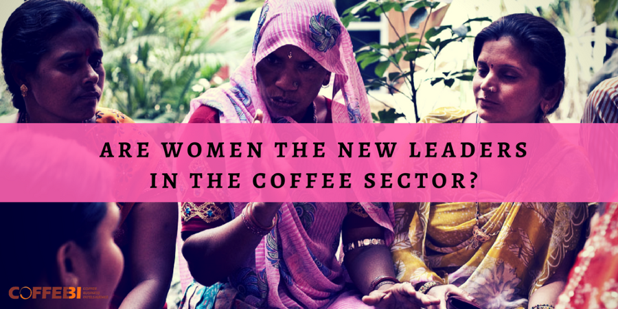 Are Women The New Leaders In The Coffee Sector?