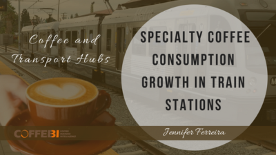 Coffee and Transport Hubs_ Specialty Coffee Consumption Growth in Train Stations