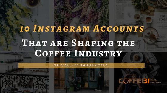 10 Instagram Accounts That are Shaping the Coffee Industry