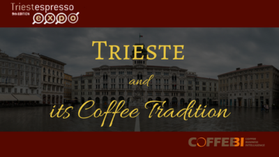 Trieste and its coffee tradition