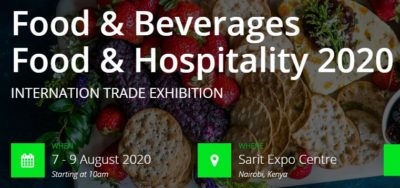 Food & Beverages & Hospitality 2020 @ Sarit Expo Centre | Nairobi | Nairobi County | Kenya