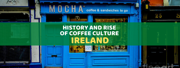 Ireland coffee culture