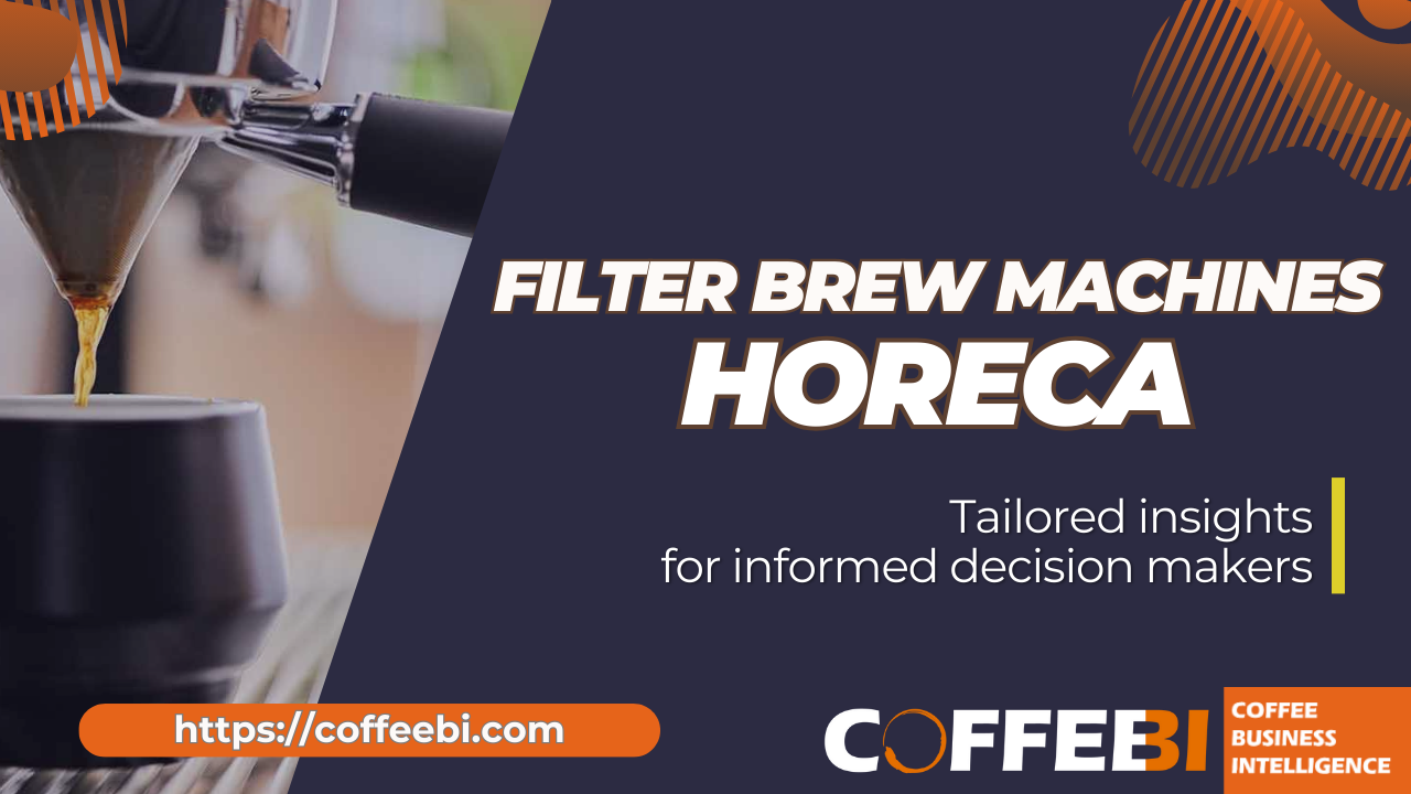 Filter brew machines in the horeca market