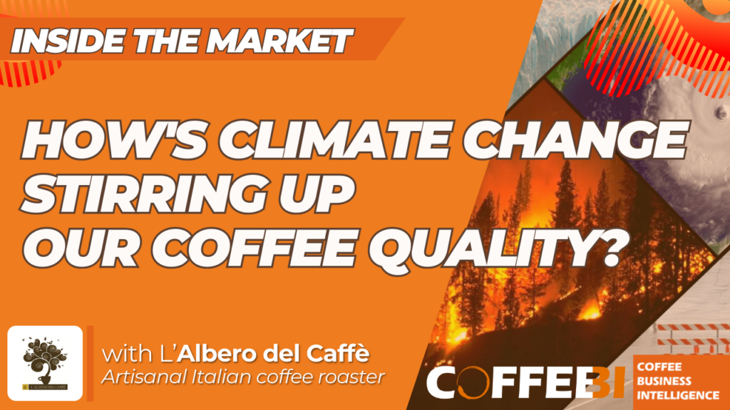 How's Climate Change Stirring Up Our Coffee Quality