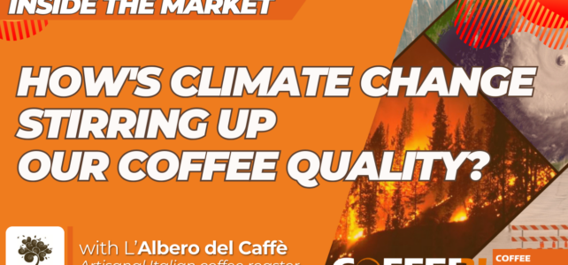 How's Climate Change Stirring Up Our Coffee Quality